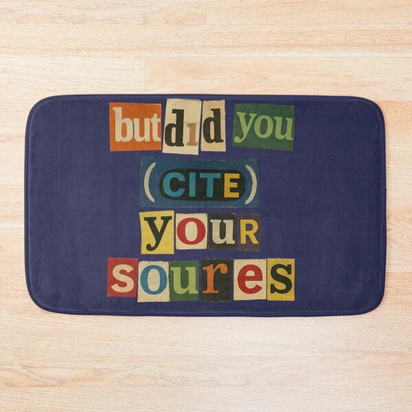 Item preview, But did you cite your sources designed and sold by RahniNM.