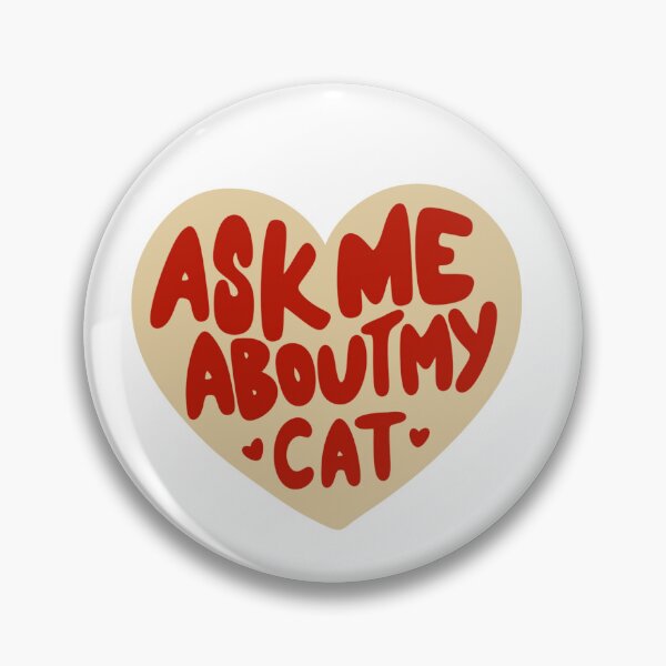 Item preview, Cute funny "ask me about my cat" print designed and sold by adriannasprints.