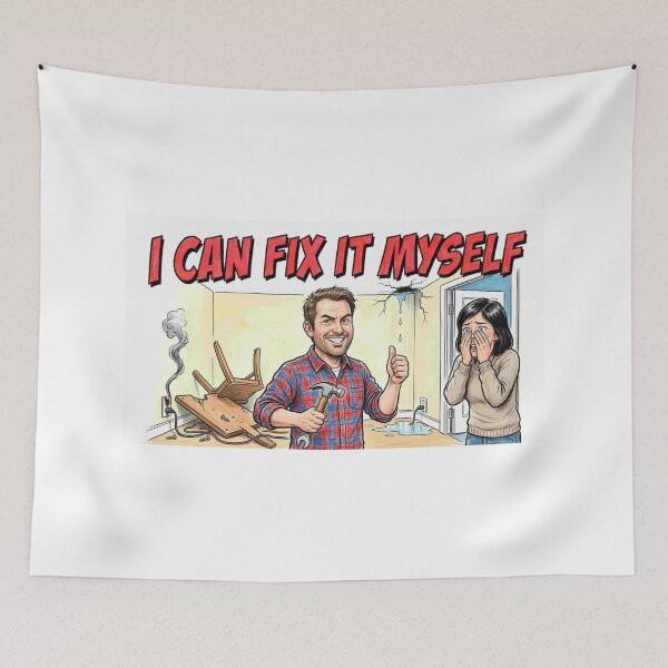 Item preview, I Can Fix It Myself - DIY Disaster Funny Quote Cartoon designed and sold by Petringo.