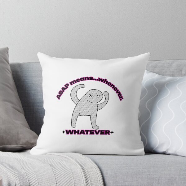 Item preview, ASAP means… whenever. designed and sold by oceanview2015.