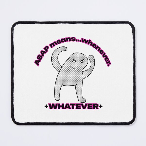 Item preview, ASAP means… whenever. designed and sold by oceanview2015.