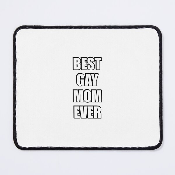 Item preview, Best Gay Mom Ever  designed and sold by Inspirationmotivation.