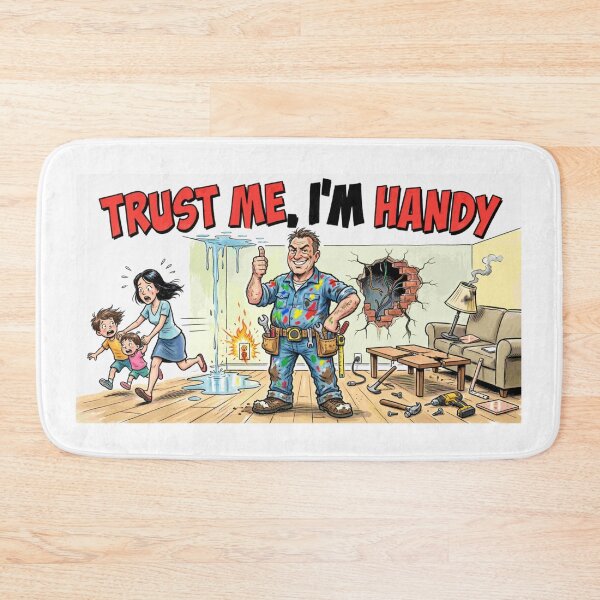 Item preview, Trust Me I'm Handy - DIY Disaster Funny Quote Cartoon designed and sold by Petringo.
