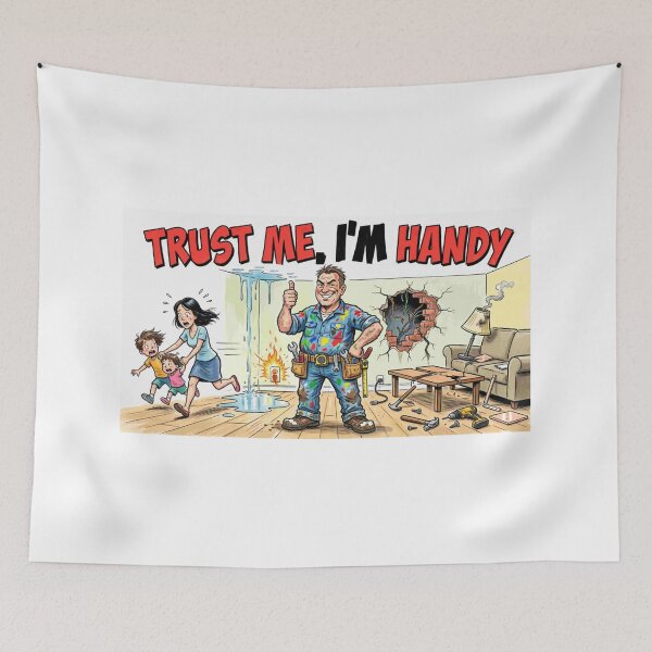 Item preview, Trust Me I'm Handy - DIY Disaster Funny Quote Cartoon designed and sold by Petringo.