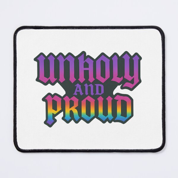 Item preview, Unholy and Proud - Goth Gothic Blackletter Queer Pride designed and sold by Haus Of Sin.