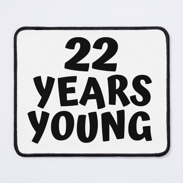 Item preview, 22nd Birthday designed and sold by MayaCordalia.
