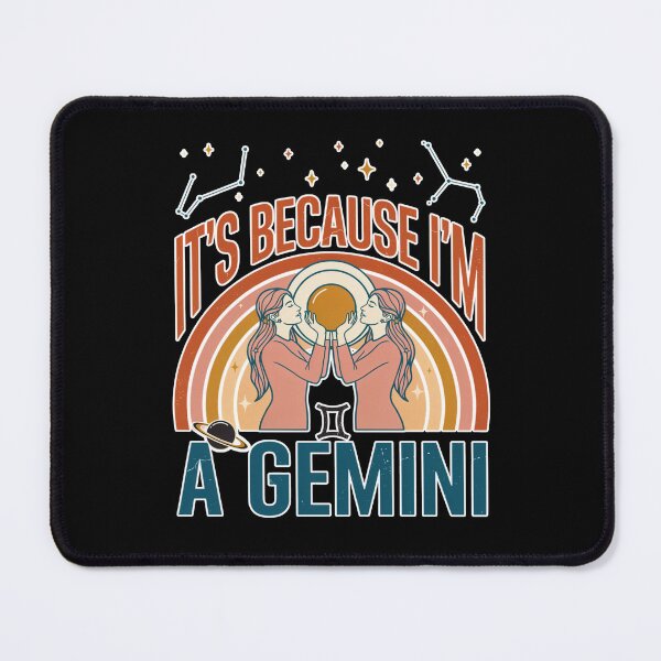 Item preview, It's Because I'm a Gemini designed and sold by Naitsebas.