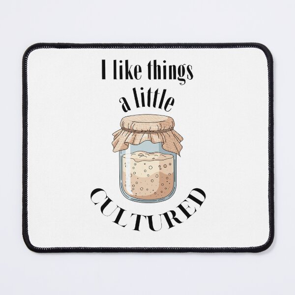 Item preview, I Like Things A Little Cultured Design For Kefir Lovers designed and sold by Glitch-Cult.