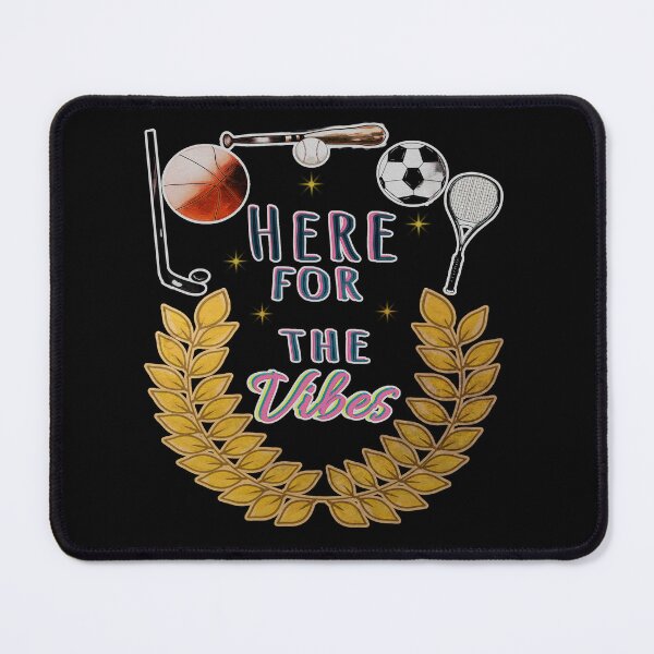 Item preview, Here For The Vibes Funny Sports Spectator designed and sold by Kyradem.