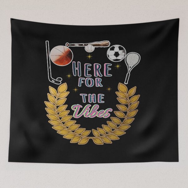 Item preview, Here For The Vibes Funny Sports Spectator designed and sold by Kyradem.