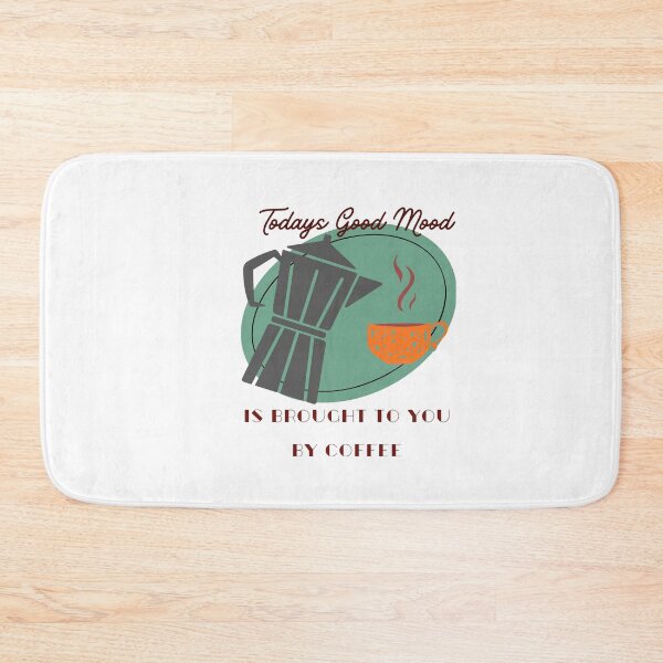 Item preview, Todays Good Mood Is Brought To You By designed and sold by HoppingCreation.