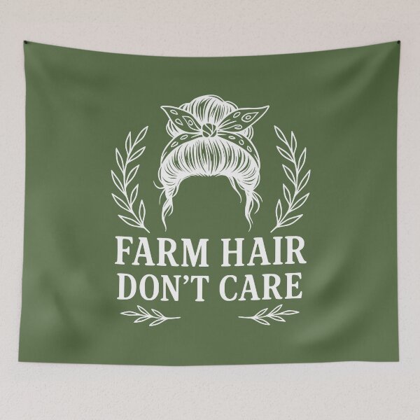 Item preview, Farm Hair Don't Care designed and sold by Whereiskim.