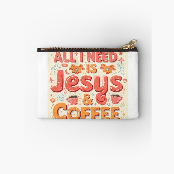 Item preview, All I Need Is Jesus & Coffee designed and sold by 8IsEnuff4Us.