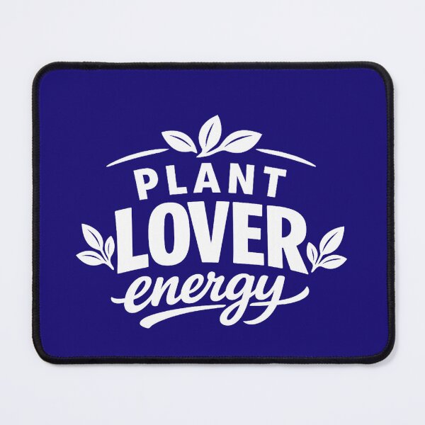 Item preview, Plant Lover Energy – White Text Botanical Design designed and sold by DesignHouse07.