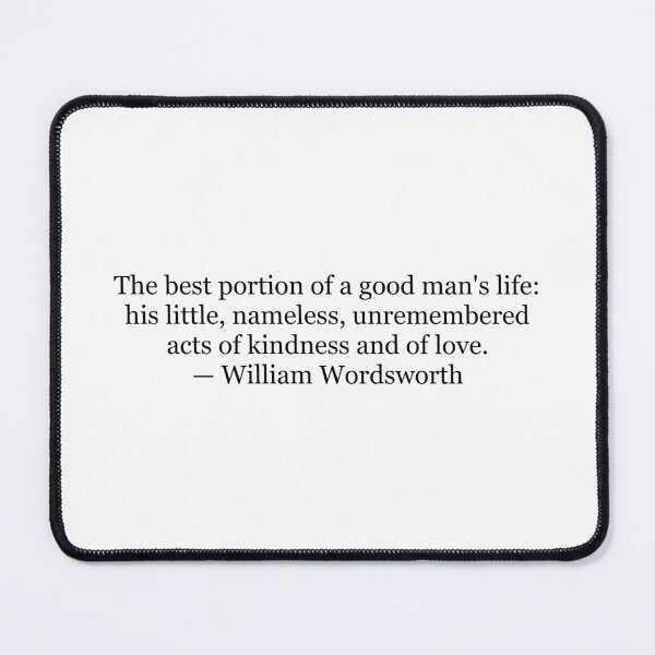 Item preview, William Wordsworth “Little Nameless Acts of Kindness” Quote Print designed and sold by The Prose Atelier.