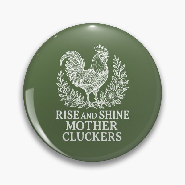 Item preview, Rise and Shine Mother Cluckers designed and sold by Whereiskim.
