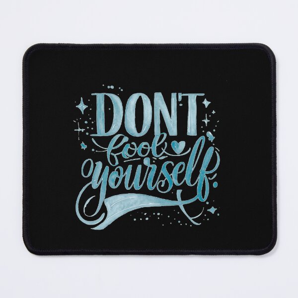 Item preview, Don't Fool Yourself designed and sold by Stefrait-7.