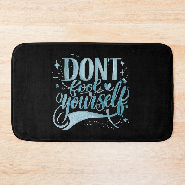 Item preview, Don't Fool Yourself designed and sold by Stefrait-7.