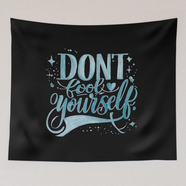 Item preview, Don't Fool Yourself designed and sold by Stefrait-7.