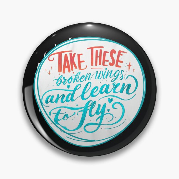 Item preview, Take These Broken Wings and Learn to Fly designed and sold by Stefrait-7.