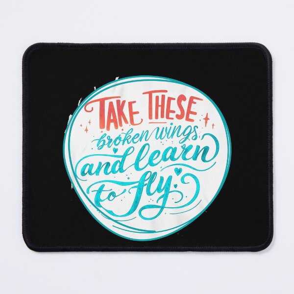 Item preview, Take These Broken Wings and Learn to Fly designed and sold by Stefrait-7.