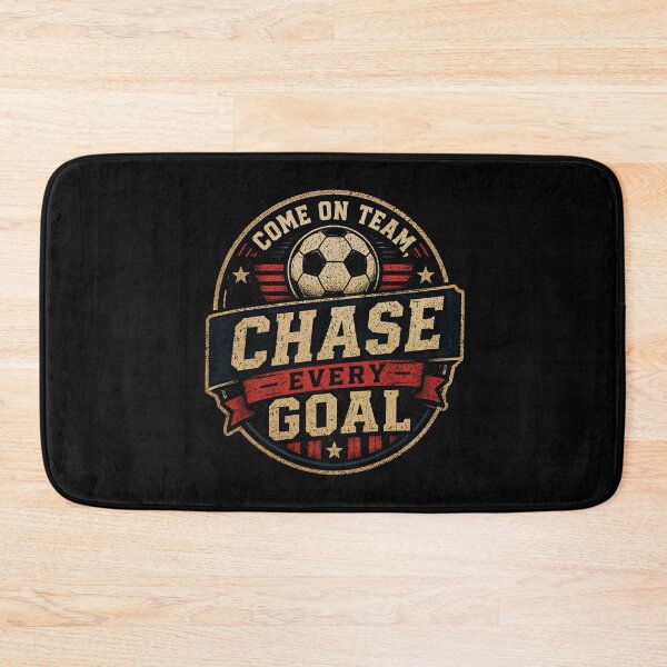 Item preview, Come on Team Chase Every Goal designed and sold by DemureArtsy.