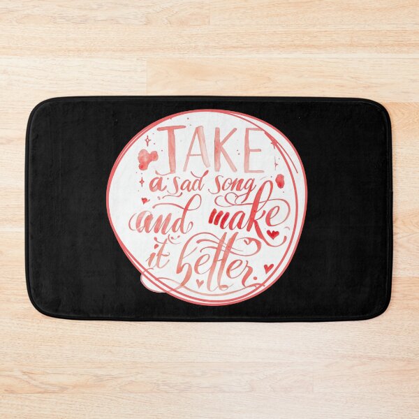 Item preview, Take a Sad Song and Make It Better designed and sold by Stefrait-7.