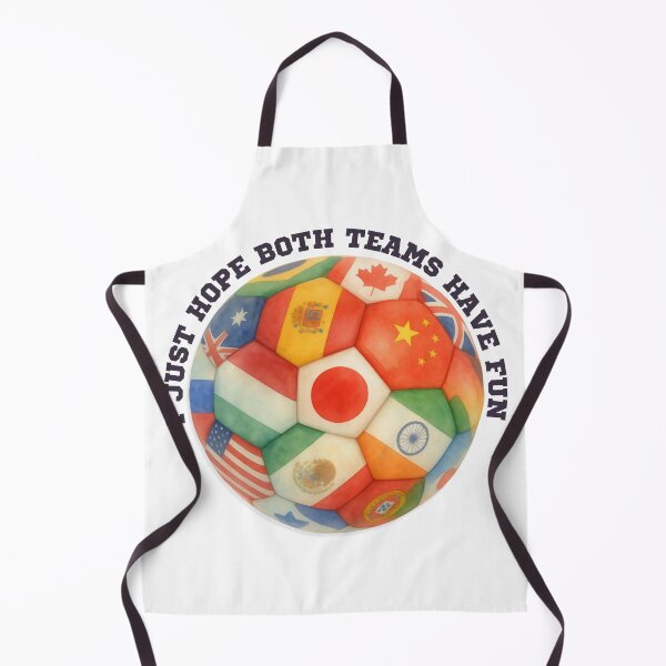 Item preview, I Just Hope Both Teams Have Fun Soccer Ball Global World Cup Flags designed and sold by secondcityshore.