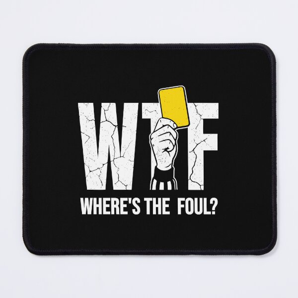 Item preview, WTF Where's The Foul Funny Soccer Design designed and sold by AnnSign.