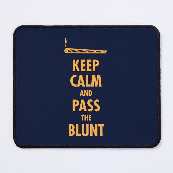 Item preview, Keep calm an pass the blunt designed and sold by ps-tees.