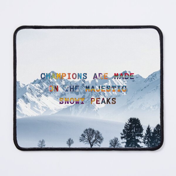 Item preview, Champions are Made on the Majestic Snowy Peaks #5 designed and sold by Holy JM Designs.