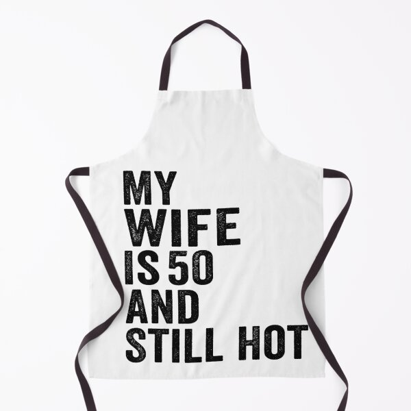 Item preview, My Wife Is 50 And Still Hot, Funny 50th Birthday Wife Gifts designed and sold by 76Valeria.