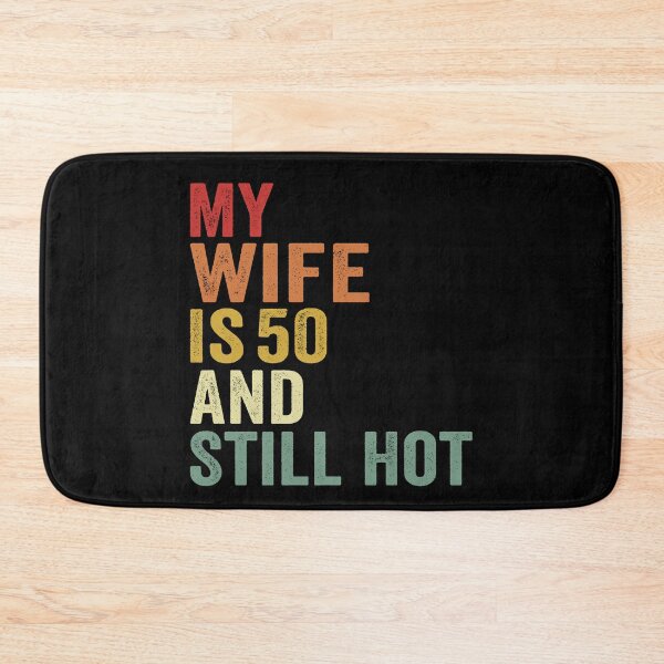 Item preview, My Wife Is 50 And Still Hot, Funny 50th Birthday Wife Gifts designed and sold by 76Valeria.
