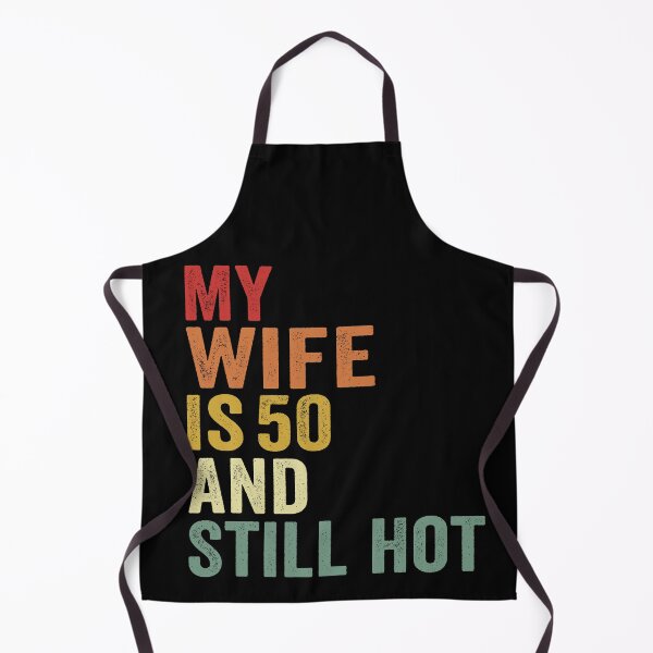 Item preview, My Wife Is 50 And Still Hot, Funny 50th Birthday Wife Gifts designed and sold by 76Valeria.