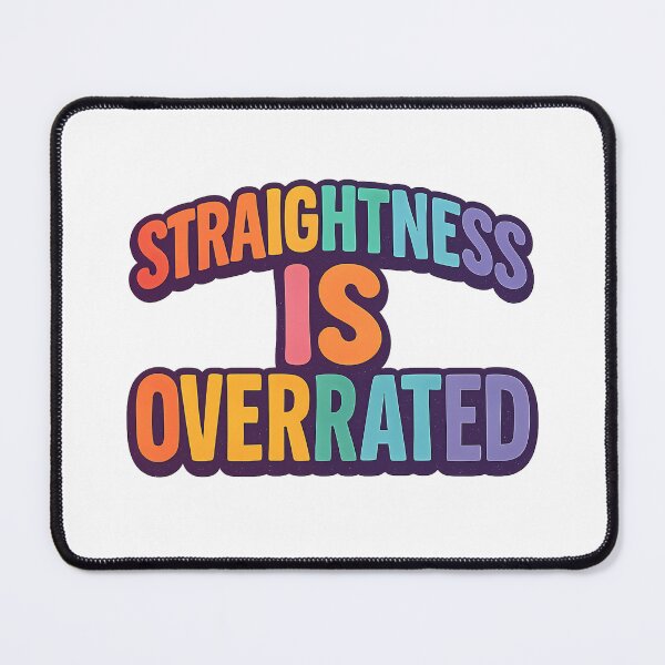 Item preview, Straightness Is Overrated - Funny Rainbow Queer Pride designed and sold by Haus Of Sin.