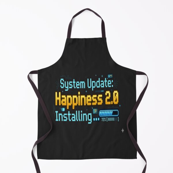 Item preview, System Update: Happiness 2.0 Installing T-Shirt | Funny Tech Humor Tee | Positive Vibes Loading | Programmer Gift | Mental Health Shirt designed and sold by ChefTea.