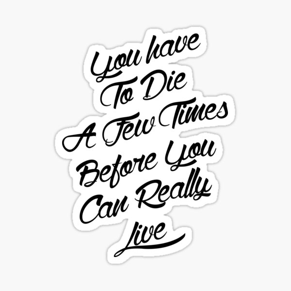 Item preview, have 2 die b4 rlly live designed and sold by ps-tees.