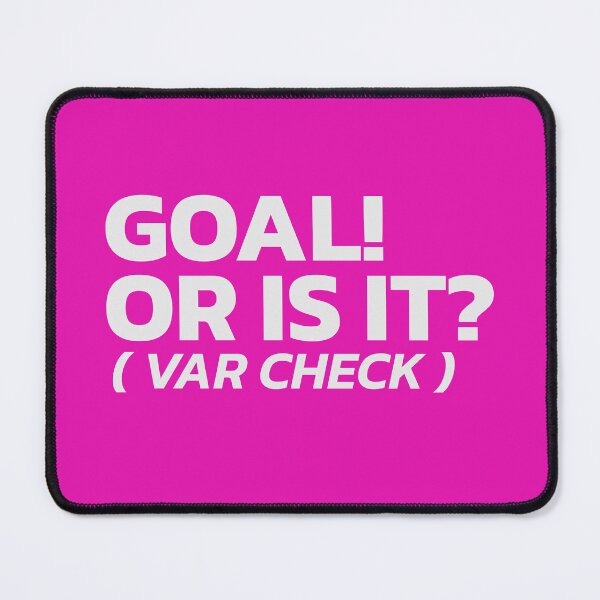 Item preview, Goal! Or Is It? (VAR Check) Funny Soccer Fan Typography Design designed and sold by dhridjie.