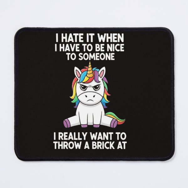 Item preview, Unicorn Mood: Forced Niceness designed and sold by Johnnies.