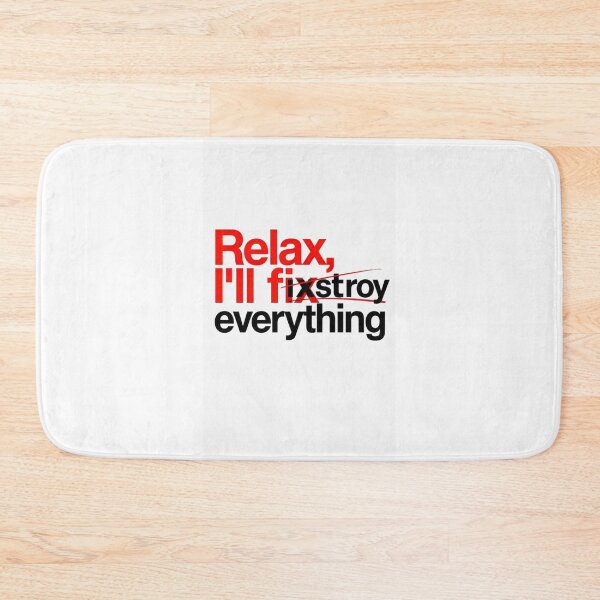 Item preview, Relax I'll Fix Everything - DIY Disaster Funny Quote T-Shirt designed and sold by Petringo.