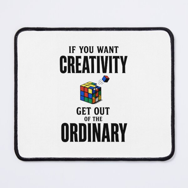 Item preview, You Want Creativity, Get Out Of The Ordinary – Rubik's Cube Motivation designed and sold by layalistoresa.