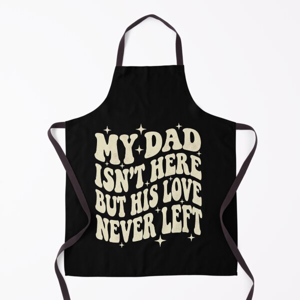 Item preview, My Dad Isn't Here But His Love Never Left Father Remembrance Memorial Daughter Son Grief designed and sold by SofenArt.