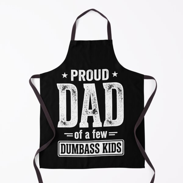 Item preview, Proud Dad Of A Few Dumbass Kids Funny Father Parenting Humor designed and sold by SofenArt.