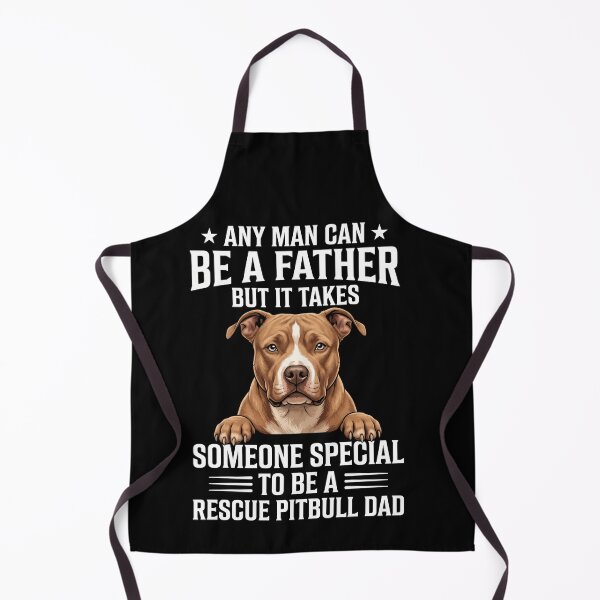 Item preview, Any Man Can Be A Father But It Takes Someone Special To Be A Rescue Pitbull Dad Dog Parent Canine Lover designed and sold by SofenArt.