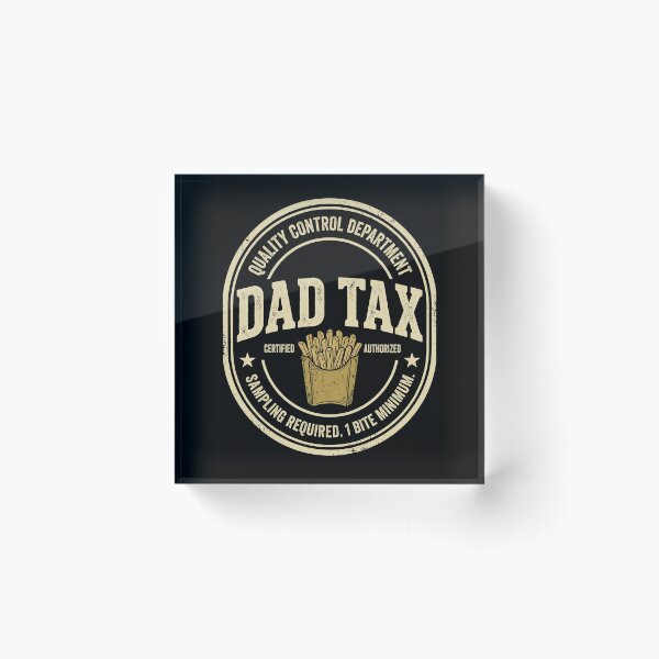 Item preview, Dad Tax Quality Control Department Funny Fatherhood designed and sold by SofenArt.