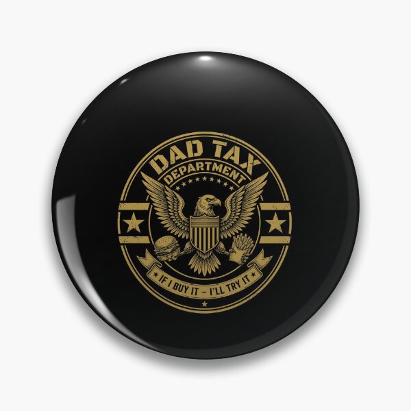 Item preview, Dad Tax Department If I Buy It - I'll Try It Funny Fatherhood Humor For Dads designed and sold by SofenArt.