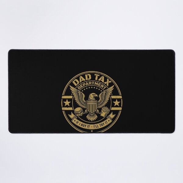 Item preview, Dad Tax Department If I Buy It - I'll Try It Funny Fatherhood Humor For Dads designed and sold by SofenArt.