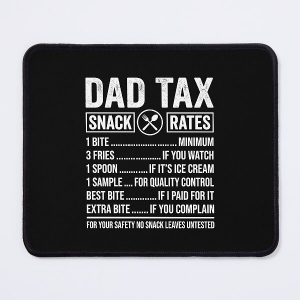 Item preview, Dad Tax Snack Rates Funny Fatherhood Gift For Dad designed and sold by SofenArt.