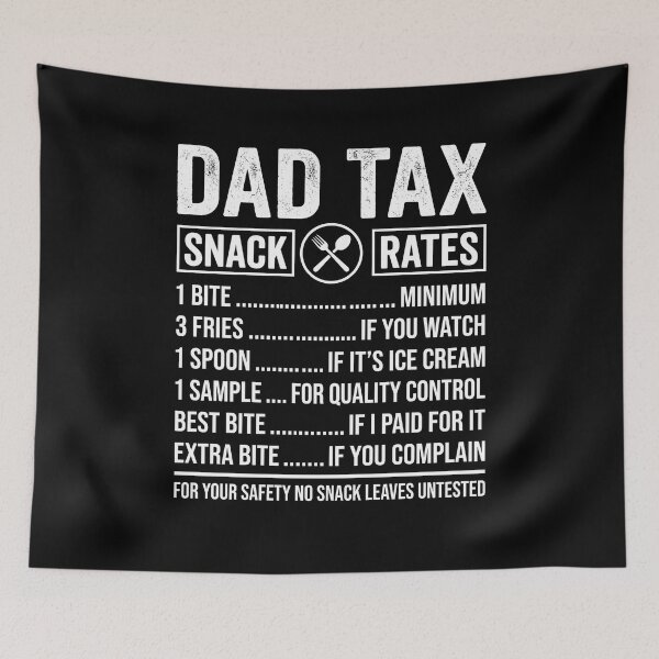 Item preview, Dad Tax Snack Rates Funny Fatherhood Gift For Dad designed and sold by SofenArt.