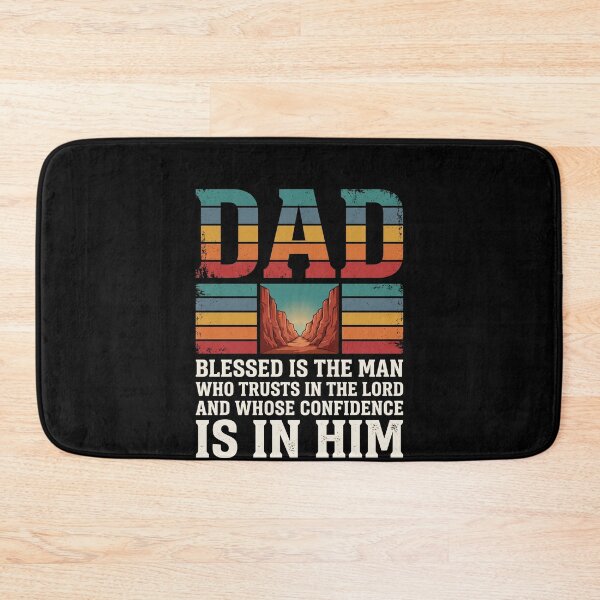 Item preview, Dad Blessed Is The Man Who Trusts In The Lord And Whose Confidence Is In Him Jeremiah 17:7 Christian Father Bible Verse designed and sold by SofenArt.